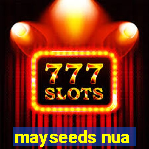 mayseeds nua